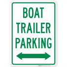 Boat Trailer Parking Bidirectional Sign