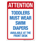 Attention Toddlers Must Wear Swim Diapers Sign, Pool Sign