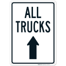 All Trucks Move Ahead With Up Arrow Sign