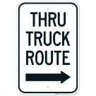 Thru Truck Route With Right Arrow Sign