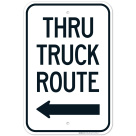 Thru Truck Route With Left Arrow Sign
