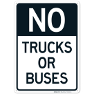 No Trucks Or Buses Sign