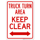Truck Turn Area Keep Clear Sign