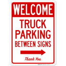 Welcome Truck Parking Between With Right Arrow Sign