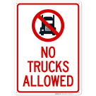 No Trucks Allowed With Graphic Sign