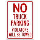 No Truck Parking Violators Will Be Towed Sign
