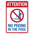Attention No Peeing In The Pool Sign, Pool Sign