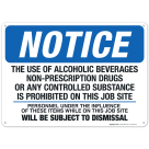 Notice The Use Of Alcoholic Beverages NonPrescription Drugs Sign