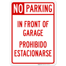 In Front Of Garage Prohibido Estacionarse Bilingual Sign