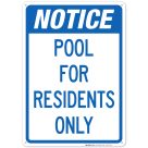 Notice Pool For Residents Only Sign, Pool Sign