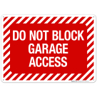 Do Not Block Garage Access Sign