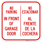No Parking In Front Of Garage Door Bilingual Sign