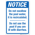 Notice Do Not Shallow The Pool Water It Is Recirculated Sign, Pool Sign
