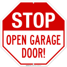 Stop Open Garage Door Sign