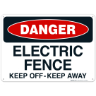 Electric Fence Keep Off Keep Away Sign