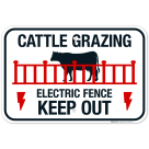 Cattle Grazing Electric Fence Keep Out With Graphic Sign