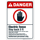 Electric Fence Stay Back 5 Ft Authorized Personnel Only Sign
