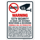 Warning Cctv Security 24 Hour Live Internet Monitoring And Recording Sign