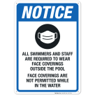 Notice All Swimmers And Staff Are Required To Wear Face Coverings Sign, Pool Sign
