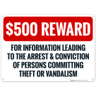 $500 Reward For Information Leading To The Arrest And Conviction Of Persons Sign