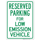 Parking Reserved For Low Emission Vehicle Sign