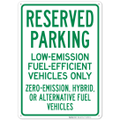 Reserved Parking Fuel Efficient Vehicles Only Sign