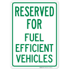 Reserved Parking For Fuel Efficient Vehicles Sign