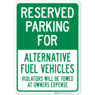Alternative Fuel Vehicle Violators Will Be Towed At Owners Expense Sign