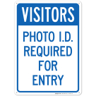 Photo Id Required For Entry Sign