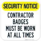 Contractor Badges Must Be Worn At All Times Sign