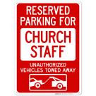 Reserved Parking For Church Staff Unauthorized Vehicles Towed Away Sign