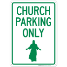 Church Parking Only Graphic Sign