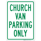 Church Van Parking Only Sign
