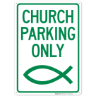 Church Parking Only With Graphic Sign, (SI-67672)