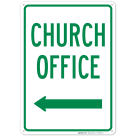 Church Office With Left Arrow Sign
