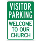 Visitor Parking Welcome To Our Church Sign