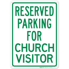 Parking Reserved For Church Visitor Sign