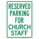 Parking Reserved For Church Staff Sign