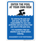 Enter The Pool At Your Own Risk Sign, Pool Sign