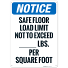 Safe Floor Load Limit Not To Exceed Lbs Per Square Foot OSHA Sign