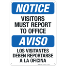Notice Visitors Must Report To Office Bilingual Sign