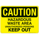 Hazardous Waste Area Unauthorized Persons Keep Out Sign