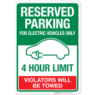 Reserved Parking For Electric Vehicles Only 4 Hour Limit Violators Will Be Towed Sign