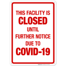 This Faciliry Is Closed Until Further Notice Due To Covid-19 Sign, Pool Sign