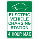 Electric Vehicle Charging Station 4 Hours Max With Graphic Sign