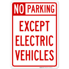 No Parking Except Electric Vehicles Sign