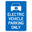 Electric Vehicle Parking Only With Graphic Sign,(SI-67887)