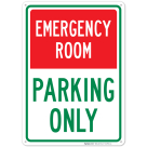 Emergency Room Parking Only Patient Parking Sign