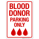Blood Donor Parking Only Sign