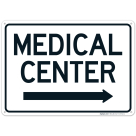 Medical Center With Right Arrow Sign
